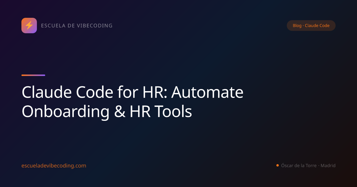 Claude Code for HR: Automate Onboarding & HR Tools