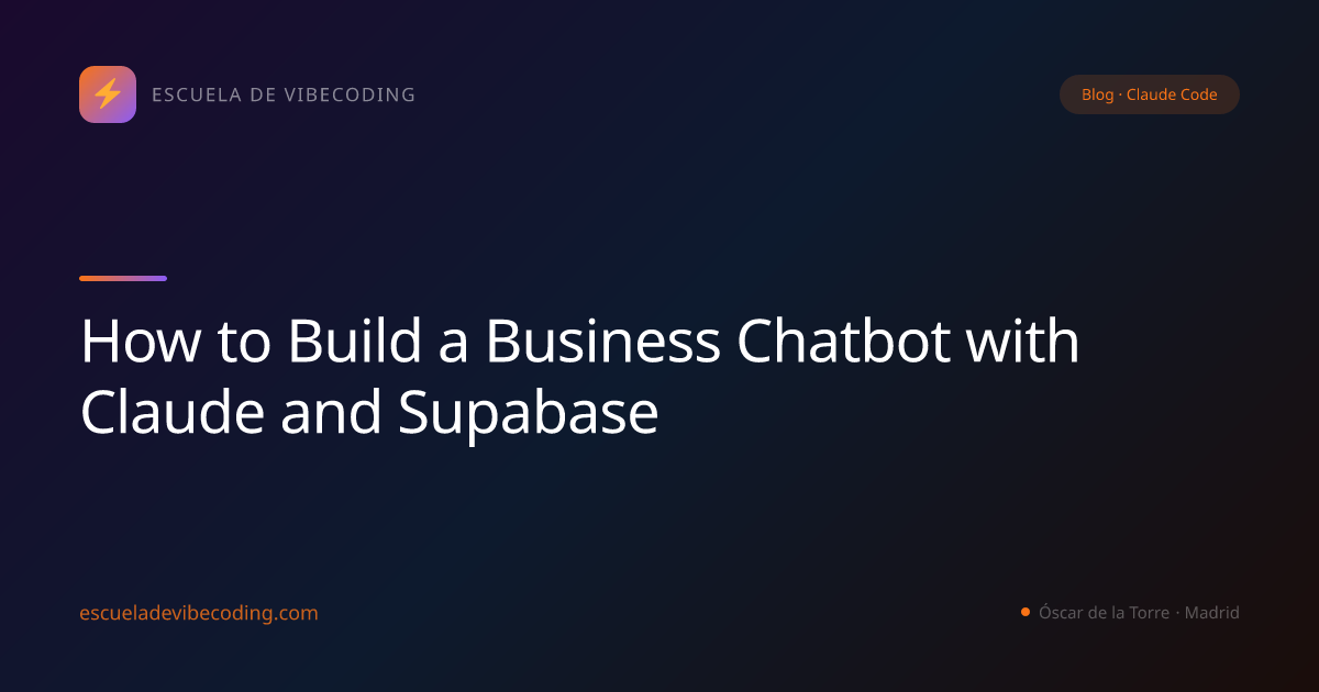 How to Build a Business Chatbot with Claude and Supabase