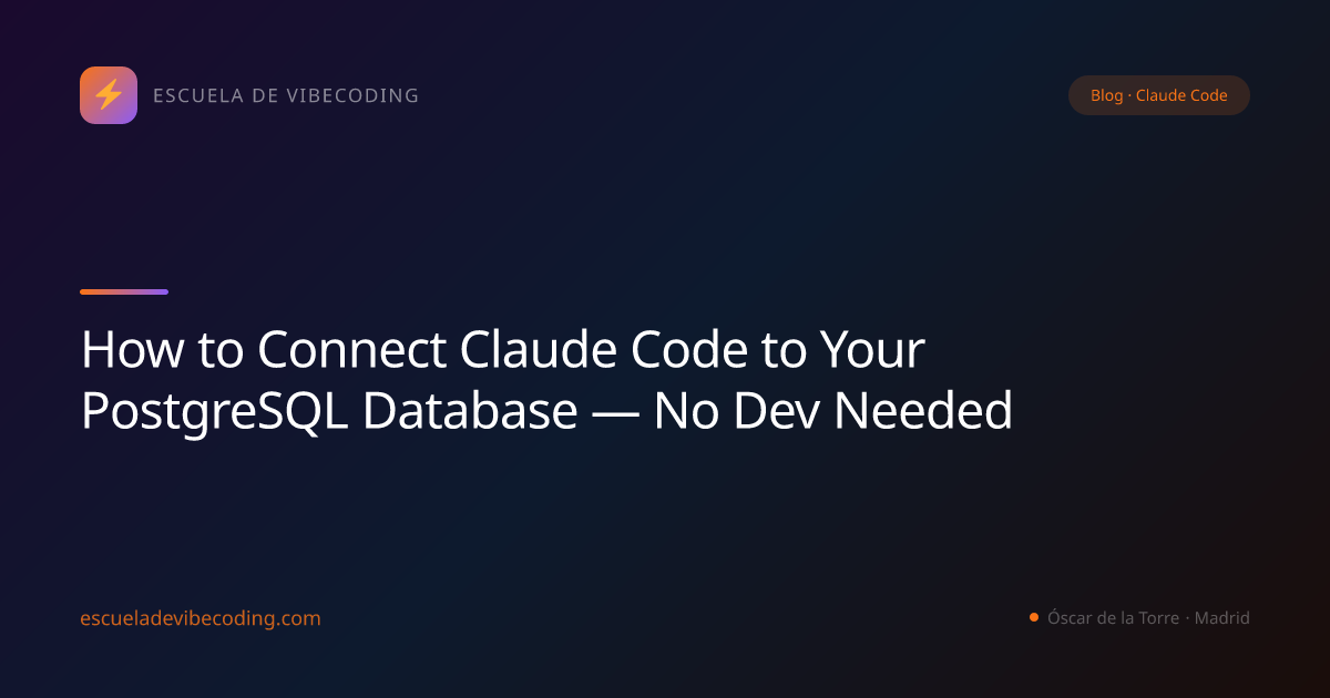 How to Connect Claude Code to Your PostgreSQL Database — No Dev Needed