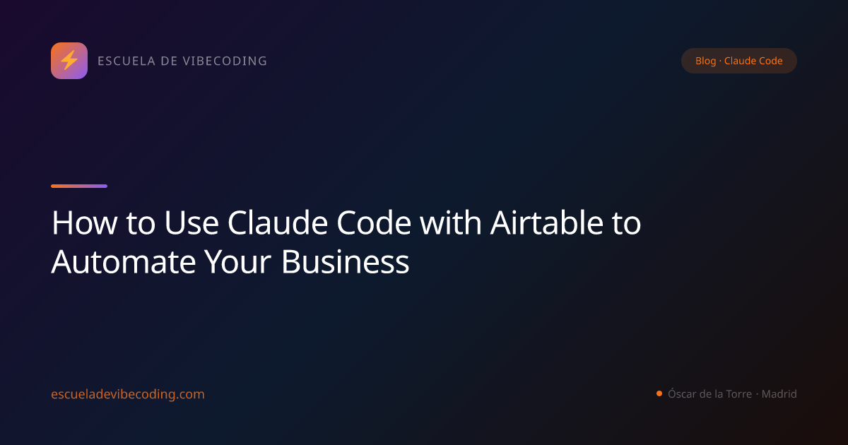 How to Use Claude Code with Airtable to Automate Your Business